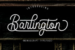 Barlington: A Classy Script for Creative Projects