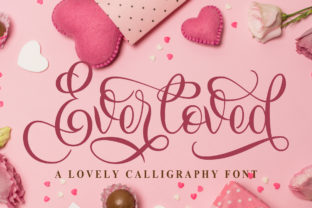 Everloved: A Font That Speaks Clearly