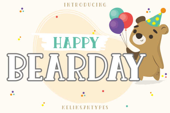 Happy Bearday Font for Business