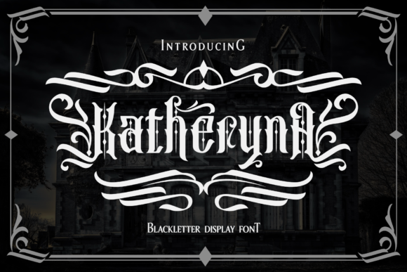 Katheryna: A Gothic Font for Creative Projects